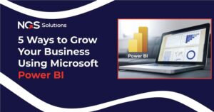 5_Ways_to_Grow_Your_Business_Using_Microsoft_Power_BI