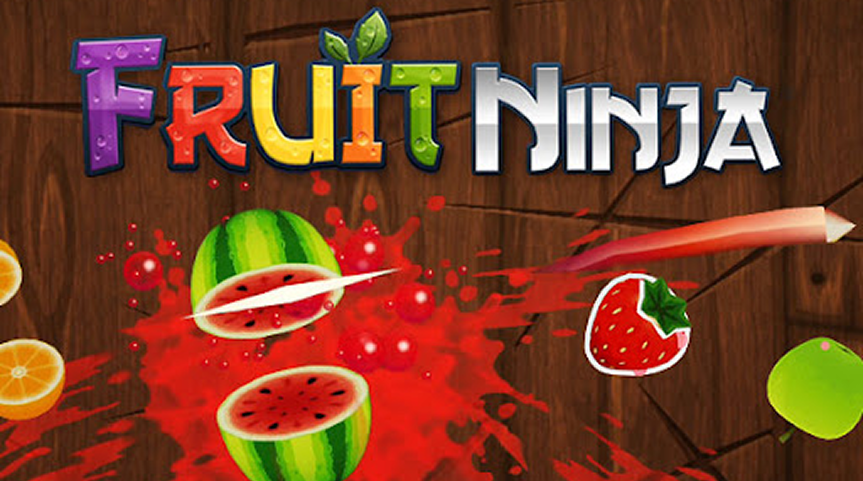 Fruit Ninja