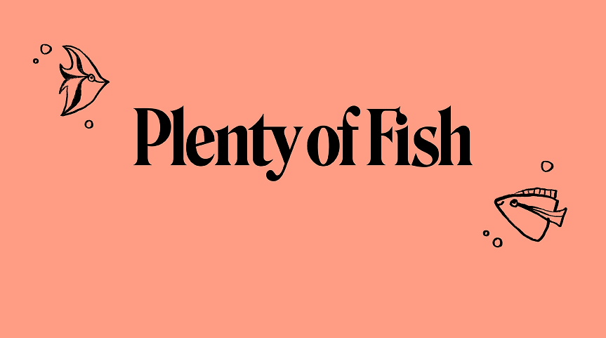 Plenty Of Fish