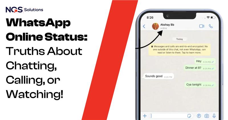 WhatsApp Online Status Truths About Chatting, Calling, or Watching